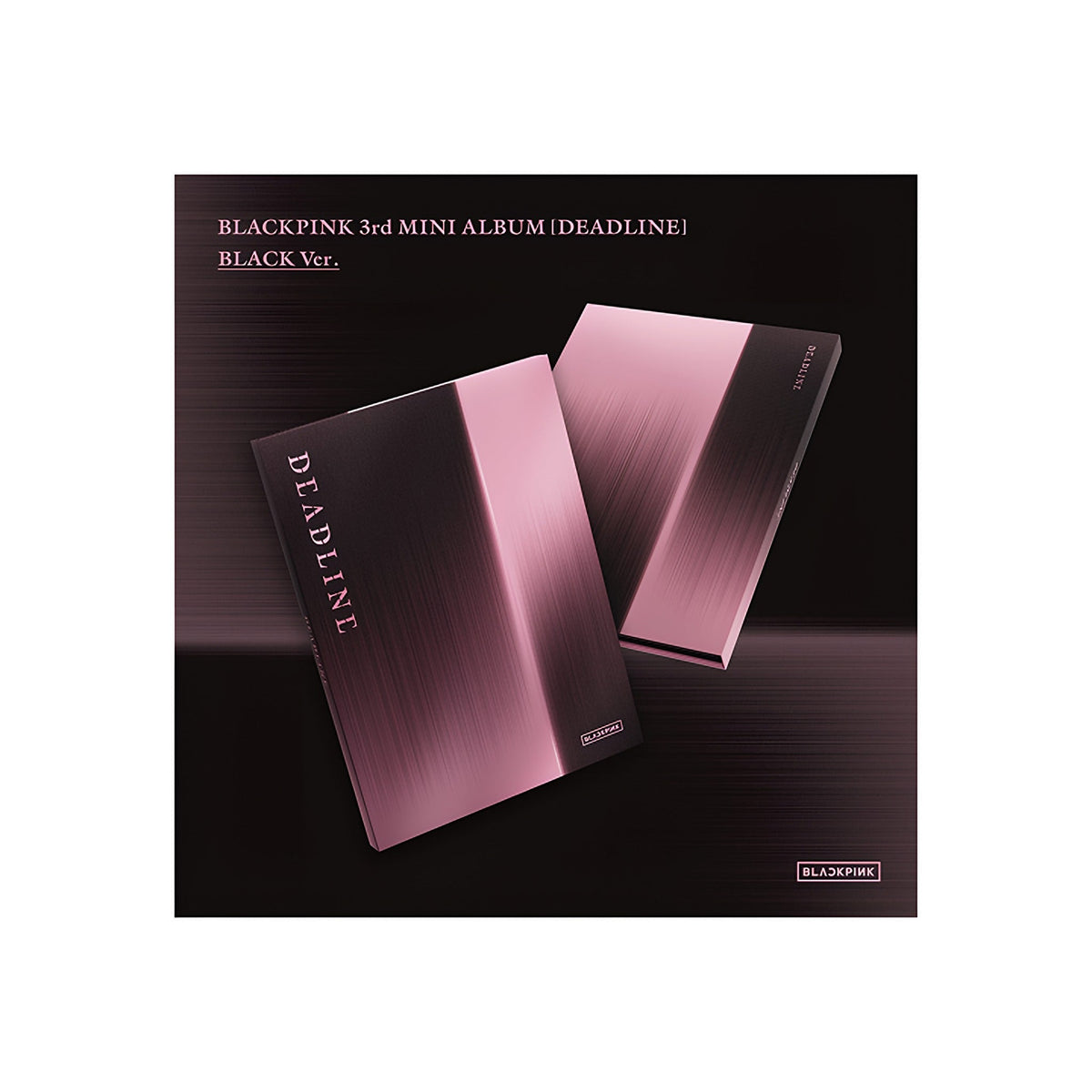 BLACKPINK 3rd MINI ALBUM [DEADLINE] BLACK Ver.